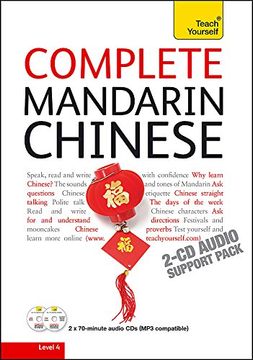 portada Complete Mandarin Chinese Beginner to Intermediate Book and Audio Course: Learn to Read, Write, Speak and Understand a new Langua (Teach Yourself) () (in English)