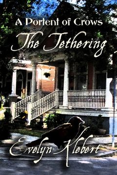 portada The Tethering: A Portent of Crows (en Inglés)