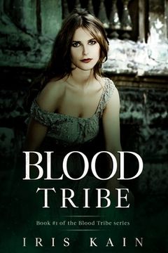 portada Blood Tribe: Book #1 of the Blood Tribe Series