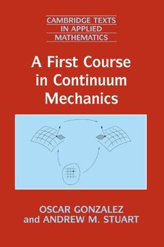 portada A First Course in Continuum Mechanics Paperback (Cambridge Texts in Applied Mathematics) (en Inglés)