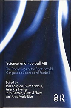 portada Science and Football VIII: The Proceedings of the Eighth World Congress on Science and Football (en Inglés)