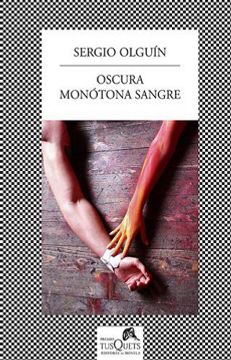 portada Oscura Monotona Sangre (in Spanish)