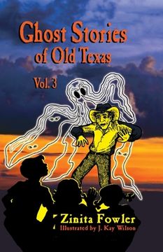 portada Ghost Stories of Old Texas Vol. 3 (en Inglés)