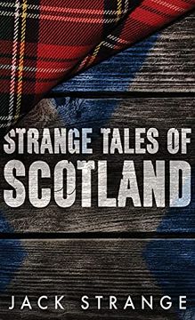 portada Strange Tales of Scotland (1) (Jack'S Strange Tales) (in English)