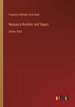 portada Nassau's Kunden und Sagen: Dritter Theil (in German)