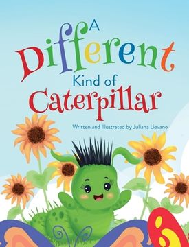 portada A Different Kind of Caterpillar (in English)