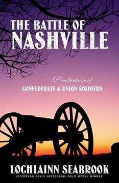 portada The Battle of Nashville: Recollections of Confederate and Union Soldiers (in English)