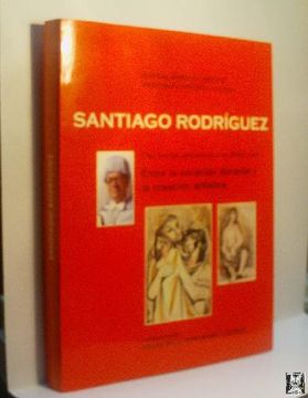 portada Santiago Rodriguez, Entre la Vocación Docente y la Creación Artística