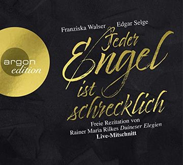 portada Jeder Engel ist Schrecklich: Freie Rezitation von Rainer Maria Rilkes »Duineser Elegien«. Live-Mitschnitt (in German)