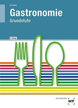 portada Gastronomie, Grundstufe, Lehrbuch: Küche, Service, Magazin (en Alemán)