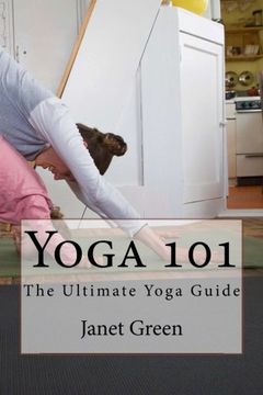 portada Yoga 101: The Ultimate Yoga Guide