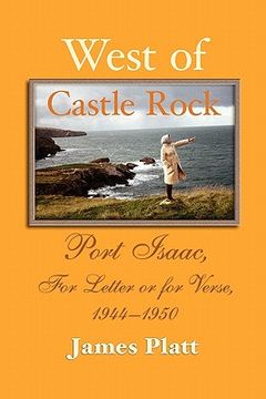 portada west of castle rock: port isaac, for letter or for verse, 1944-1950 (en Inglés)