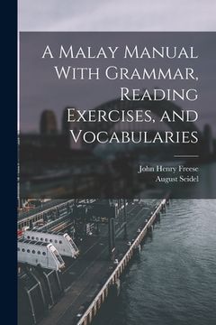 portada A Malay Manual With Grammar, Reading Exercises, and Vocabularies (en Inglés)