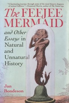 portada Feejee Mermaid and Other Essays in Natural and Unnatural History (in English)