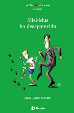 portada Misi-Mus ha Desaparecido (Castellano - a Partir de 10 Años - Altamar) (in Spanish)