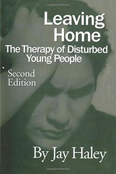 portada Leaving Home: The Therapy Of Disturbed Young People