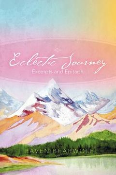 portada eclectic journey: excerpts and epitaph (en Inglés)