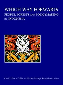 portada which way forward?: people, forests, and policymaking in indonesia (in English)