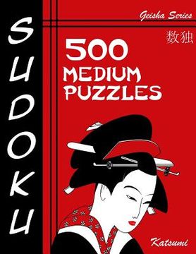 portada Sudoku 500 Medium Puzzles: Geisha Series Book (en Inglés)