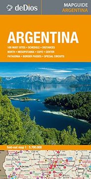 portada Argentina: 100 Must Sites: Northwest, Mesopotamia, Cuyo, Center, Patagonia, Circuits (Map Guide)