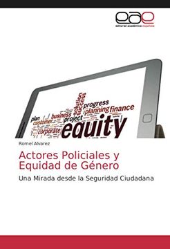 portada Actores Policiales y Equidad de Género: Una Mirada Desde la Seguridad Ciudadana (in Spanish)