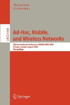 portada ad-hoc, mobile, and wireless networks: 5th international conference, adhoc-now 2006, ottawa, canada, august 17-19, 2006 proceedings (in English)
