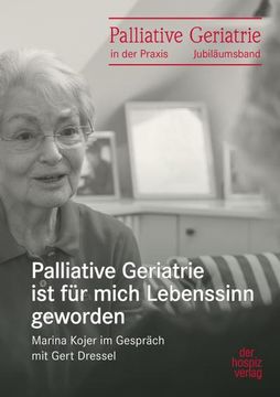 portada Palliative Geriatrie ist für Mich Lebenssinn Geworden (in German)