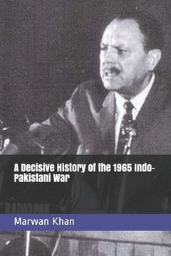 portada A Decisive History of the 1965 Indo-Pakistani War