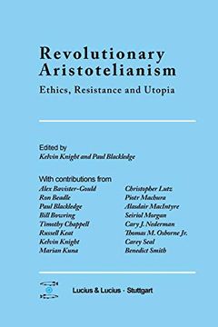 portada Revolutionary Aristotelianism: Ethics, Resistance and Utopia (en Inglés)