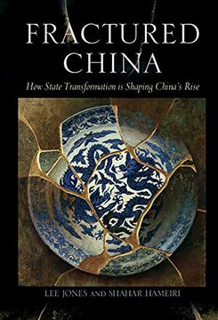 portada Fractured China: How State Transformation is Shaping China'S Rise (en Inglés)