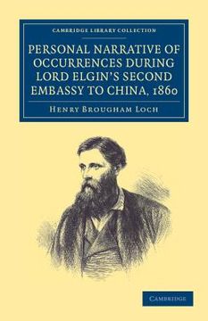 portada Personal Narrative of Occurrences During Lord Elgin's Second Embassy to China, 1860 (Cambridge Library Collection - East and South-East Asian History) (en Inglés)