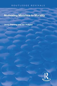 portada Motivating Ministers to Morality (en Inglés)