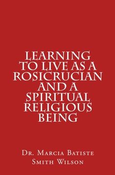 portada Learning to Live as a Rosicrucian and a Spiritual Religious Being