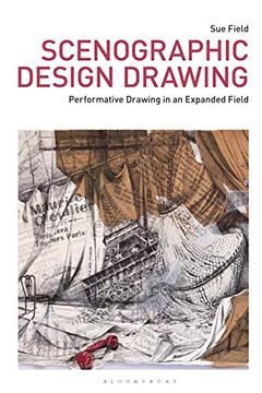 portada Scenographic Design Drawing: Performative Drawing in an Expanded Field