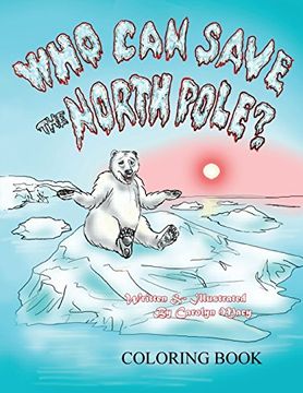 portada Who Can Save the North Pole Coloring Book