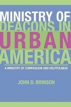 portada ministry of deacons in urban america: a ministry of compassion and helpfulness (en Inglés)