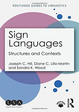 portada Sign Languages: Structures and Contexts (Routledge Guides to Linguistics) (en Inglés)