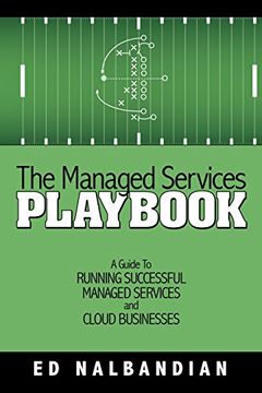 portada The Managed Services Playbook: A Guide to Running Successful Managed Services and Cloud Businesses 