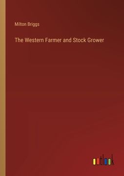 portada The Western Farmer and Stock Grower (en Inglés)