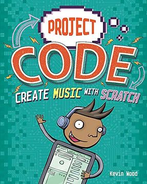 portada Create Music With Scratch (Project Code) (en Inglés)