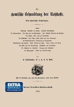 portada Die Chemische Behandlung Der Rohstoffe: Eine Chemische Technologie (Das Buch der Erfindungen, Gewerbe und Industrien)