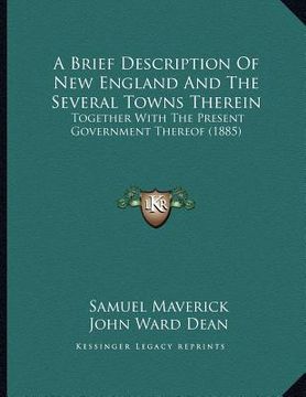 portada a brief description of new england and the several towns therein: together with the present government thereof (1885) (en Inglés)