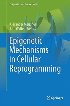 portada Epigenetic Mechanisms in Cellular Reprogramming (Epigenetics and Human Health)