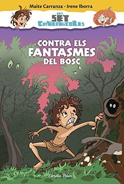 portada Contra els Fantasmes del Bosc: Els set Cavernícoles 3 (el set Cavernícoles) (en Catalá)