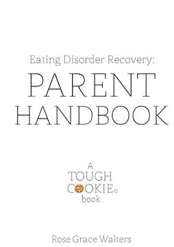 portada Eating Disorders: Parent Handbook (en Inglés)