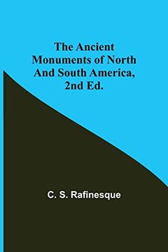 portada The Ancient Monuments of North and South America, 2nd ed. 