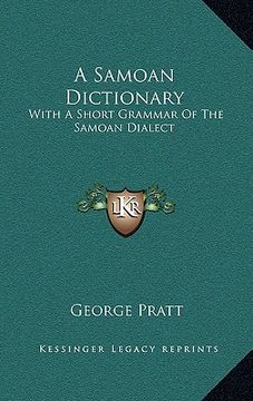 portada a samoan dictionary: with a short grammar of the samoan dialect (en Inglés)