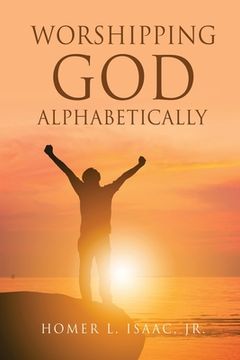 portada Worshipping God Alphabetically (en Inglés)