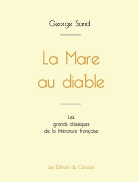 portada La Mare au diable de George Sand (édition grand format) (en Francés)