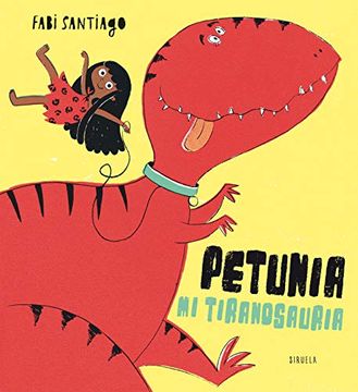 portada Petunia mi Tiranosauria (in Spanish)